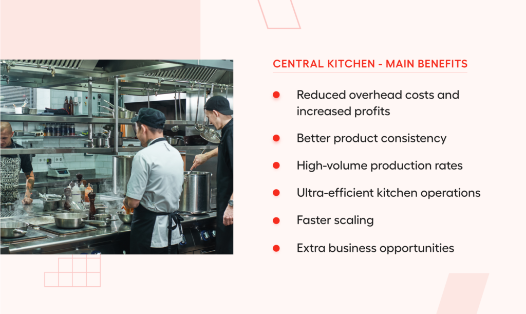 Central Kitchen Benefits