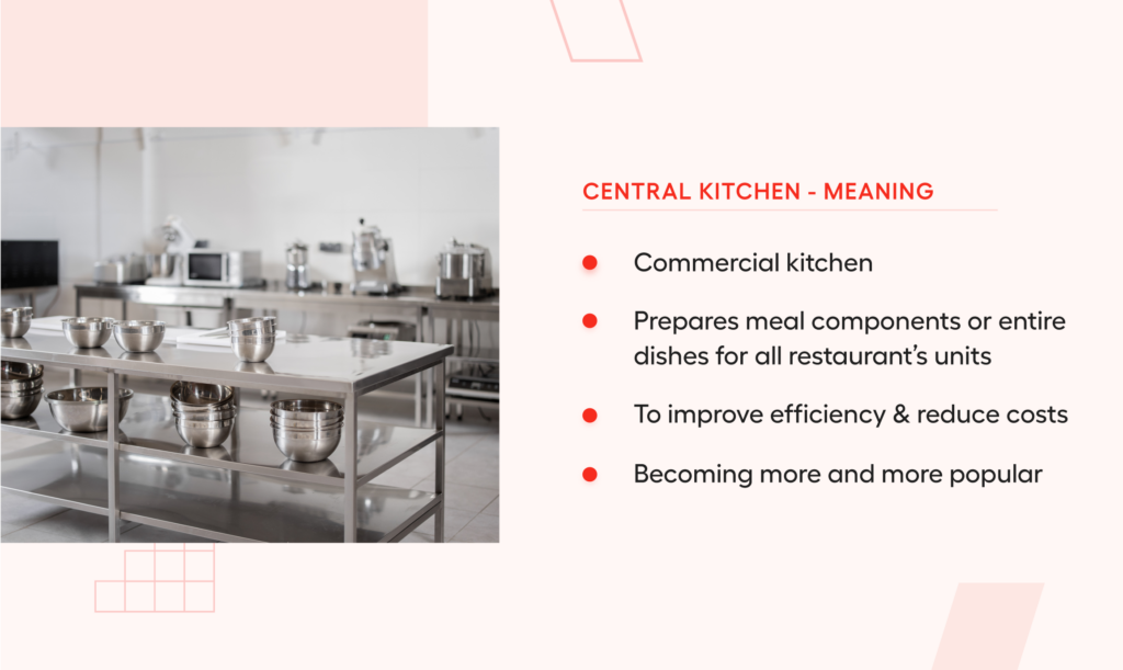 Central Kitchen Meaning