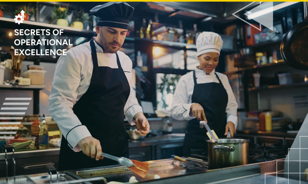 Operational Excellence in Restaurants Why Leaders Outperform Followers