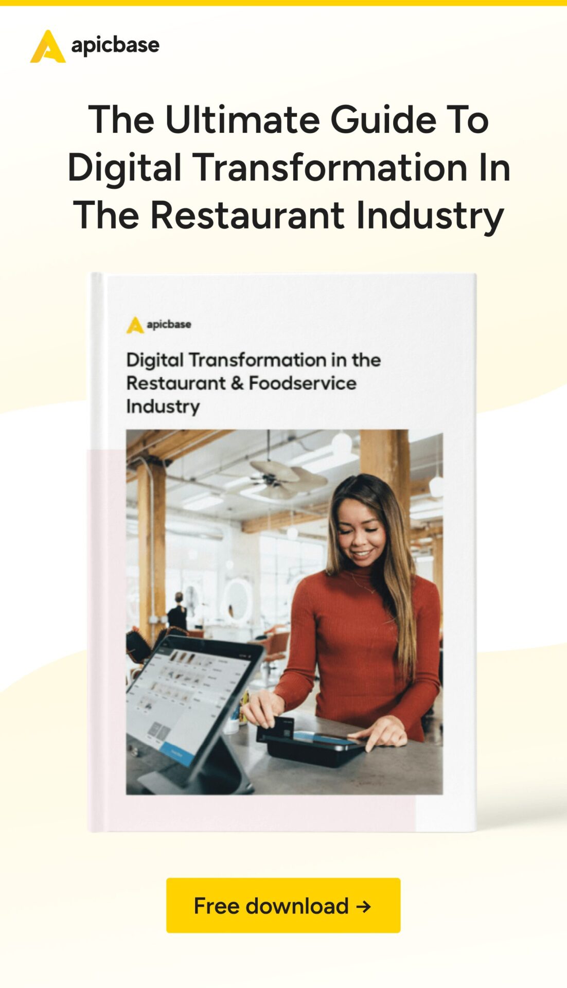 Ultimate Guide to Digital Transformation in the Restaurant & Foodservice Industry